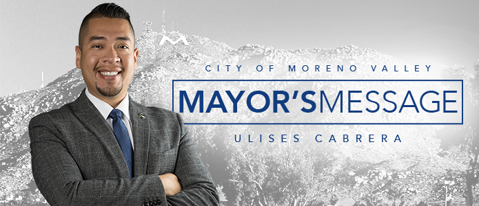 Mayor's Message: City of Moreno Valley