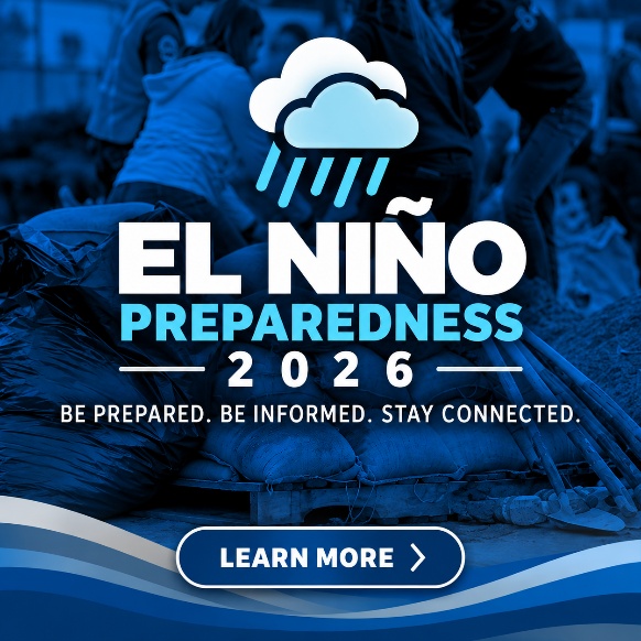 El Ni&ntilde;o Preparedness 2026: Be prepared. Be informed. Stay connected. Learn more.