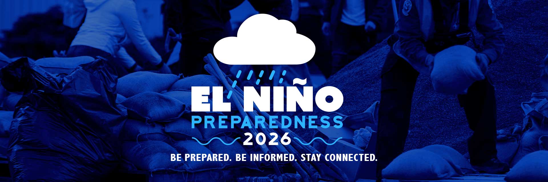 El Ni&ntilde;o Preparedness 2026: Be prepared. Be informed. Stay connected.